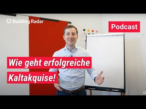 Tipps für erfolgreiche Kaltakquise im Objektgeschäft (Ep. 9)